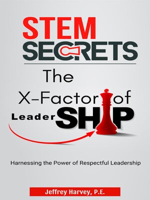 cover image of STEM Secrets the X-Factor of Leadership